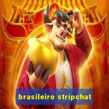 brasileiro stripchat